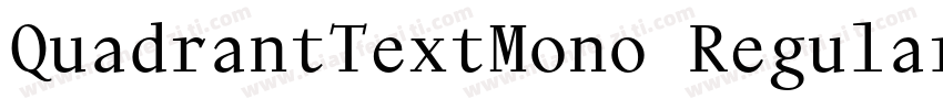 QuadrantTextMono Regular字体转换